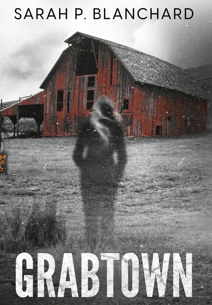 Grabtown by S.P. Blanchard